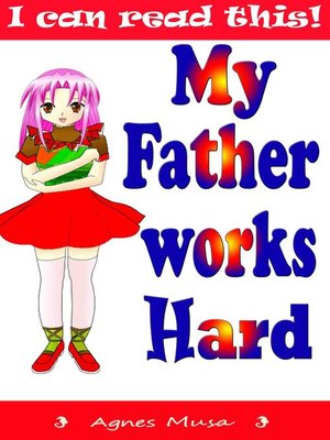 cover image of My Father Works Hard